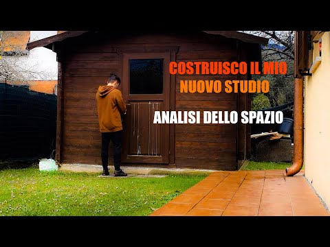 COSTRUISCO IL MIO STUDIO!! (parte 1) ANALIZZIAMO LO SPAZIO