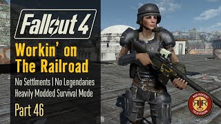 Fallout 4 - Workin on The Railroad - No Settlements - No Legendaries - Alternate Start Survival Mode - Part 46