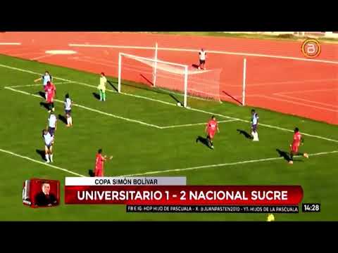 Universitario 1 - 2 Nacional Sucre  l Copa Simón Bolívar - Fase regional, Fecha 1