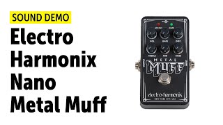Video thumbnail for Electro Harmonix Nano Metal Muff - Sound Demo (no talking) by Guitar Bonedo
