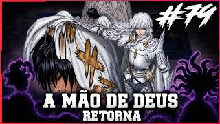 GRIFFITH CONTRA A MÃO DE DEUS  - BERSERK #79 (Cap. 386)