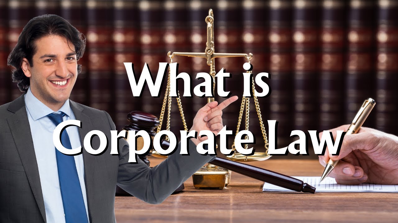 What is Corporate Law