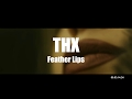 THX Project Feather Lips