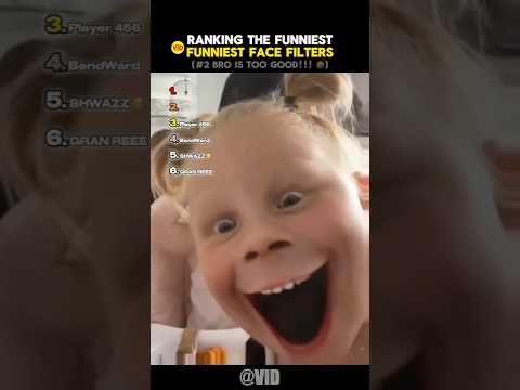 Ranking Funniest Face Filter