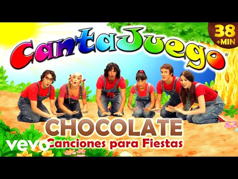 CantaJuego - Chocolate y Otras Canciones para Fiestas Infantiles