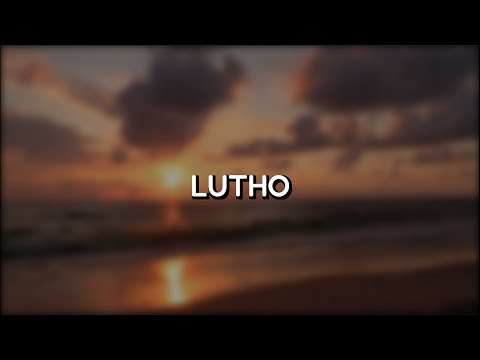 Lyrics + English | Lutho - Dj Jaivane Ft. De Rose