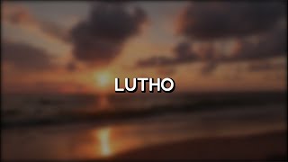 Download lagu Lyrics English | Lutho - Dj Jaivane Ft. De Rose mp3 Download lagu Lyrics English | Lutho - Dj Jaivane Ft. De Rose mp3