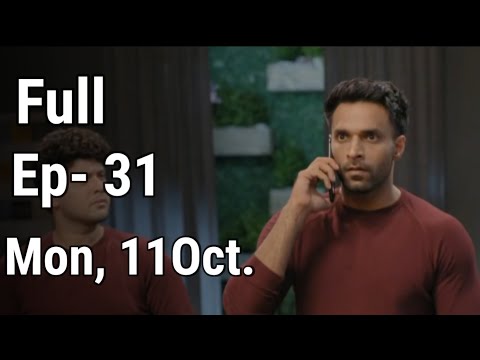 Ziddi Dil Maane Na Episode 31 | 11 October 2021 | Full Episode.