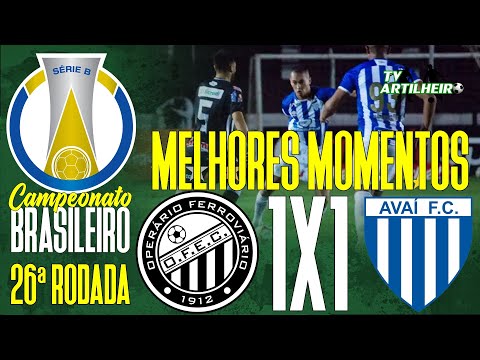 [Série B '20] 26ª Rodada | Operário FEC 1 X 1 Avaí FC | Melhores Momentos | TV ARTILHEIRO