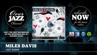 Miles Davis - Lazy Susan (1954)