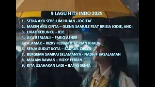 Download lagu 9 LAGU INDONESIA 2025 VIRAL DAN TRANDING - TANPA IKLAN mp3 Download lagu 9 LAGU INDONESIA 2025 VIRAL DAN TRANDING - TANPA IKLAN mp3