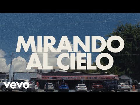 Video thumbnail for Mirando Al Cielo