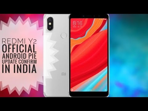 Redmi y2 official android pie 9.0 confirm in India || redmi y2 ko android pie update kab milega ? Video