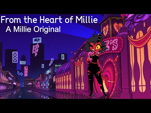 Millie's Song - From the Heart of Millie【Original Song By Awesome Destroyer】