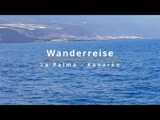 Wanderreise auf La Palma – Kanaren