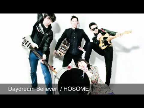 「Daydream Believer」covered by HOSOME