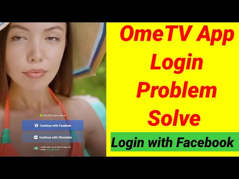 Ometv App Login Problem Solve | Ometv Continue with Facebook