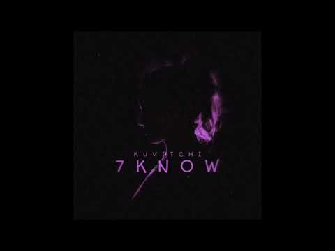 Kuvitchi - 7 Know (Original mix)