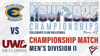 UW-EAU CLAIRE vs UW-LA CROSSE | Men's Division II NCVF Volleyball National Championship