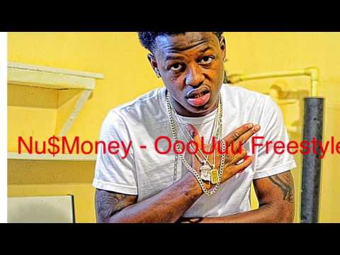 Nu$Money - OooUuu Freestyle