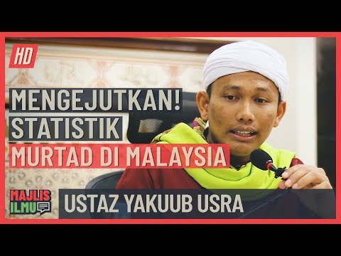 Ustaz Yaakub Yusra - Mengejutkan! Statistik Murtad di Malaysia