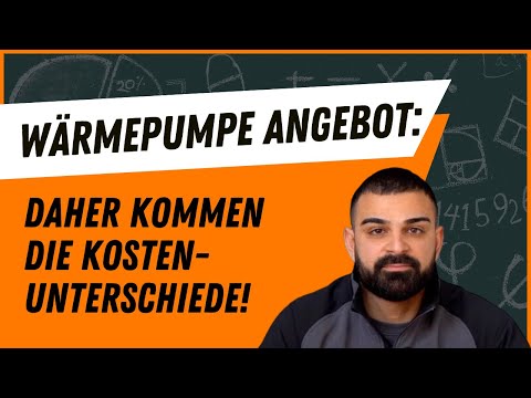Wärmepumpe Angebot: Daher kommen die Kostenunterschiede!