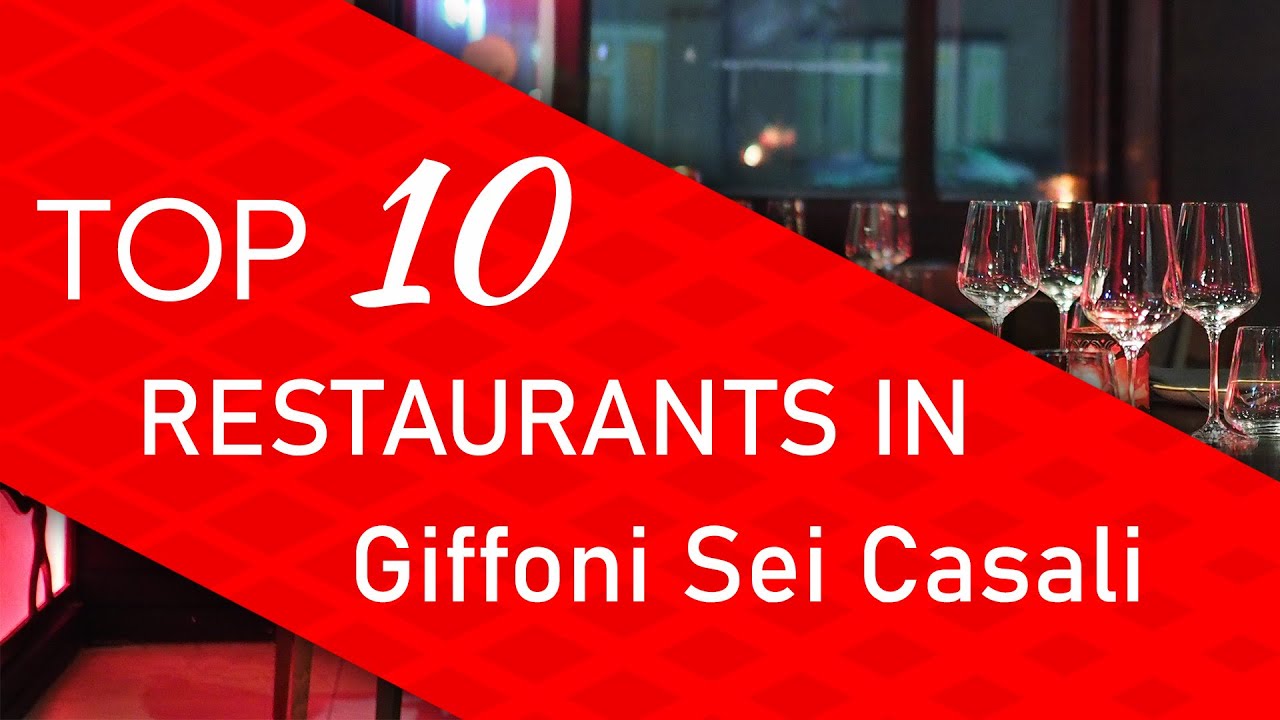 Top 10 best Restaurants in Giffoni Sei Casali, Italy