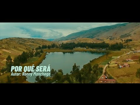 Por Que Sera - Ronny Manchego