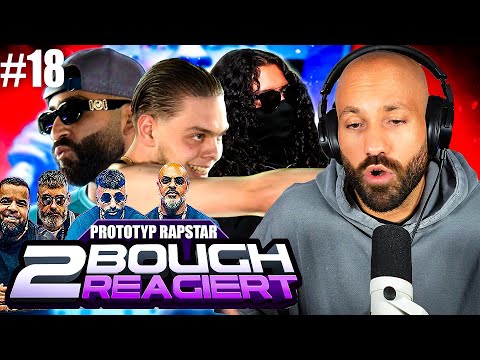 SIE reisst ab!! PROTOTYP RAPSTAR - Folge #18 / 2Bough REAGIERT