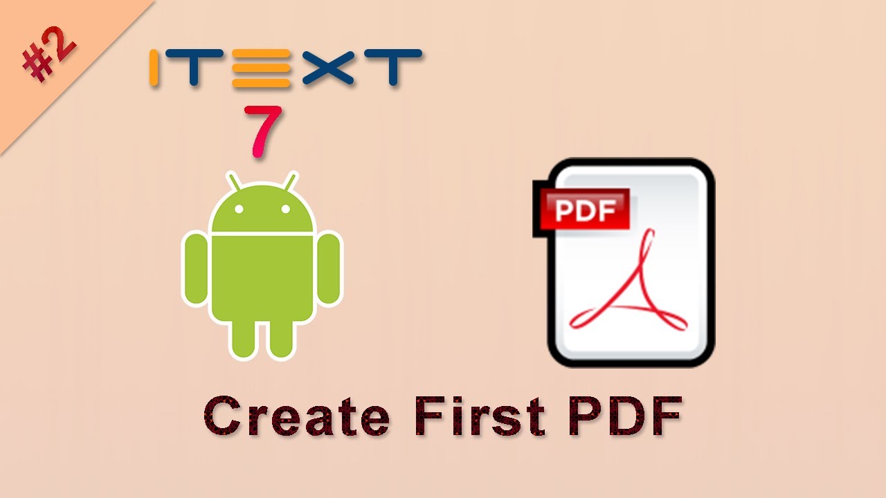 Create first PDF using iText7 library. Android iText 7 Tutorial