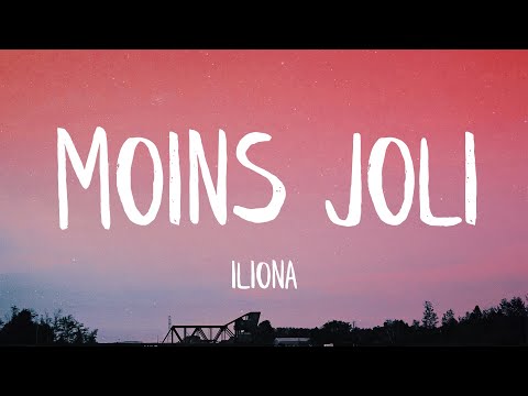 Iliona - Moins Joli (Paroles/Lyrics)