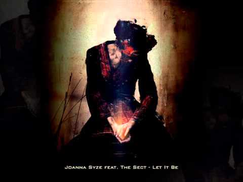 Joanna Syze feat. The Sect - Let It Be