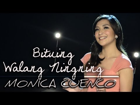 Monica Cuenco - Bituing Walang Ningning [Official lyric video]