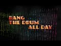 Bang The Drum All Day Cover Version