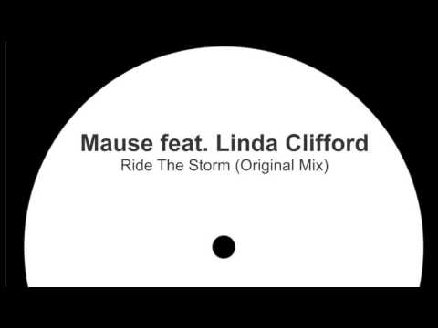Mause feat Linda Clifford - Ride The Storm (Original Mix)
