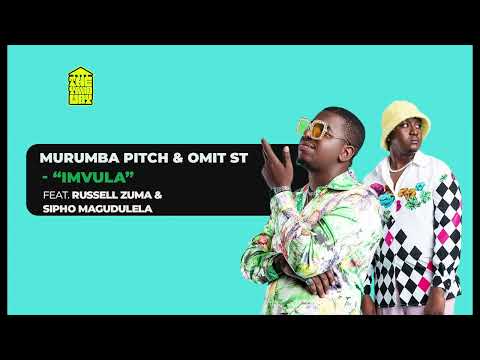 Murumba Pitch & Omit ST ft Russell Zuma & Sipho Magudulela – Imvula