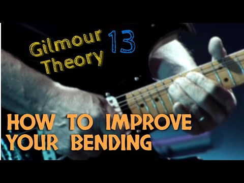 Gilmour Theory: Ep.13 | THE BENDING Exercises