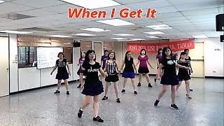 When I Get It (by Fred Whitehouse,Karl-Harry Winson) - Line Dance (Demo &amp; Walkthru) = 我有妳有 - 排舞(含導跳)