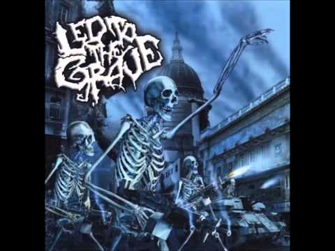 Led To The Grave - Lords Of War