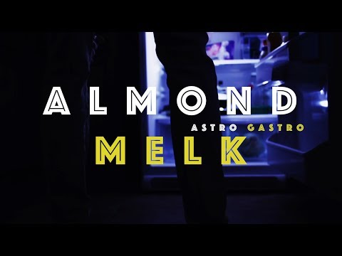 Almond Milk - Astro Gastro