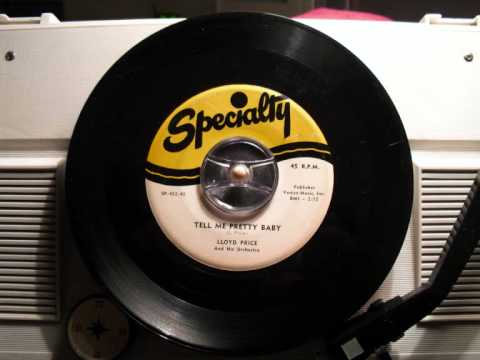 Lloyd Price and His Orchestra - Tell me pretty baby