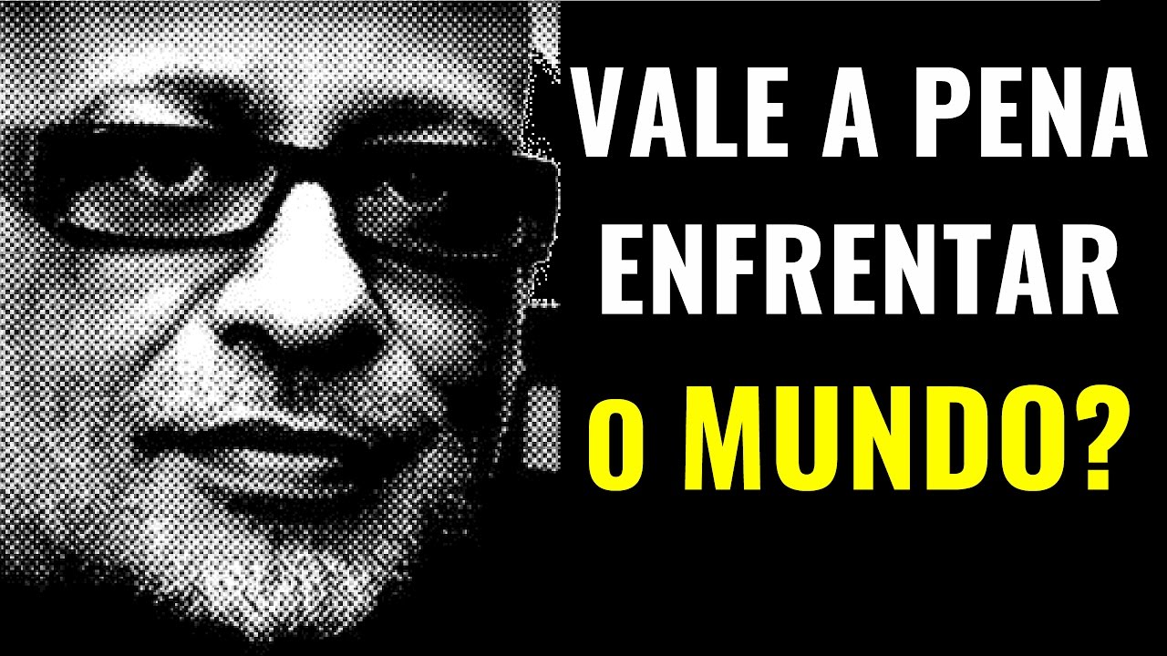 Vale a pena enfrentar o MUNDO? • Luiz Felipe Pondé