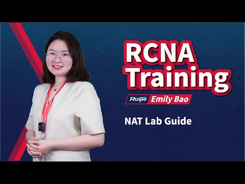 Ruijie Training | RCNA Lab Guide | NAT Lab Guide