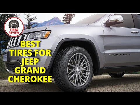 Top 5 Best Tires For Jeep Grand Cherokee On The Market