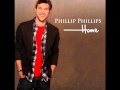 Phillip Phillips - Home (HQ)