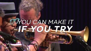 &quot;You Can Make It If You Try&quot; (Sly Stone) | SFJAZZ Collective | Sly &amp; Miles Album