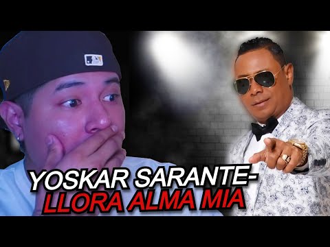 ¡EMOCIÓN PURA! Reaccionando por primera vez a Llora Alma Mía - YOSKAR SARANTE
