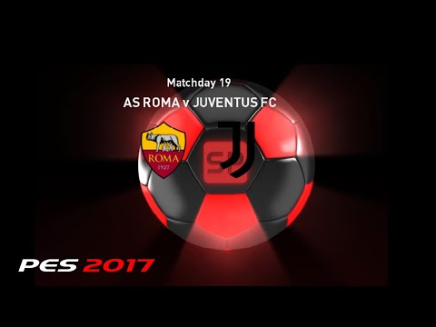 🔴 LIVE MATCHDAY 19 | AS Roma vs Juventus FC GAMEPLAY PES 2017 Gameplay (PC HD)