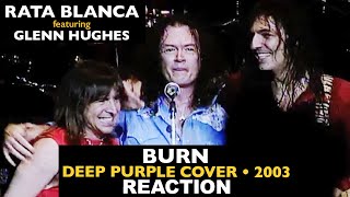 Musicians REACT to Rata Blanca feat. Glenn Hughes: BURN (2003) Deep Purple cover