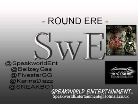 Bellzey, Fivestar, Karina Diazz & Sneakbo (Gas Gang) - ROUND ERE - (Produced By Speakworld)